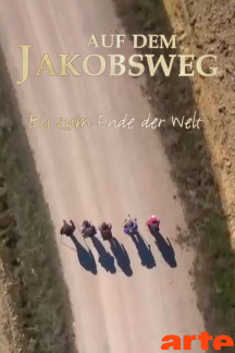 Auf dem Jakobsweg - Bis zum Ende der Welt