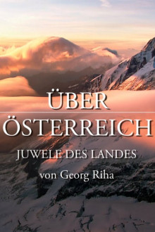 Über Österreich - Juwele des Landes
