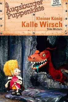 Die Augsburger Puppenkiste - Kleiner König Kalle Wirsch 
