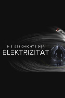 Die Geschichte der Elektrizität
