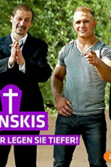 Diese Kaminskis – Wir legen Sie tiefer!