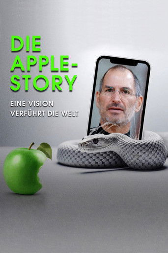 Die Apple-Story - Eine Vision verführt die Welt