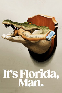 It’s Florida, Man