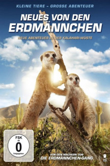 Neues von den Erdmännchen - Neue Abenteuer in der Kalahari-Wüste