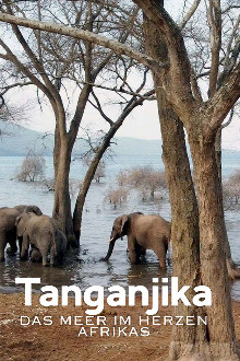 Tanganjika – Das Meer im Herzen Afrikas