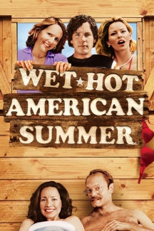 Wet Hot American Summer