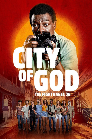 City of God: Der Kampf geht weiter