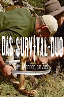 Das Survival-Duo: Zwei Männer, ein Ziel