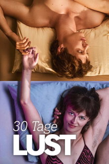 Cover 30 Tage Lust SerienStream 30 Tage Lust, Cover, HD, Serien Stream, ganze Folge