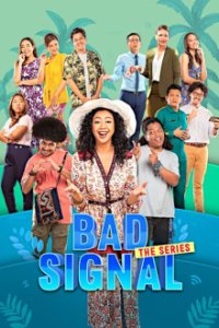 Cover Bad Signal: The Series, Bad Signal: The Series
