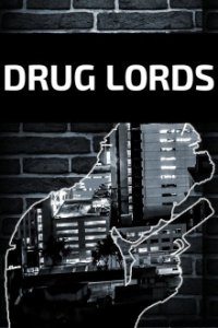 Cover Drug Lords, Drug Lords