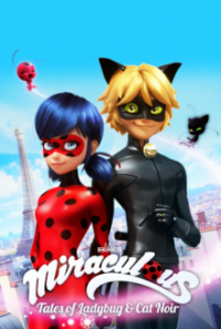Cover Miraculous - Geschichten von Ladybug und Cat Noir, Miraculous - Geschichten von Ladybug und Cat Noir