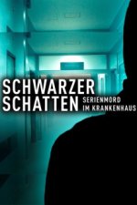 Cover Schwarzer Schatten - Serienmord im Krankenhaus, Poster Schwarzer Schatten - Serienmord im Krankenhaus