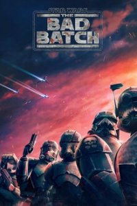 Star Wars: The Bad Batch Cover, Poster, Star Wars: The Bad Batch DVD