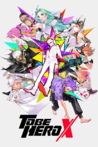 Tu Bian Yingxiong X Cover, Stream, TV-Serie Tu Bian Yingxiong X
