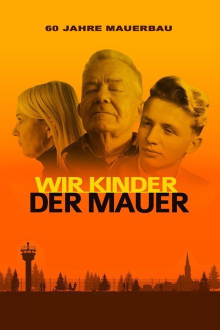 Cover Wir Kinder der Mauer SerienStream Wir Kinder der Mauer, Cover, HD, Serien Stream, ganze Folge